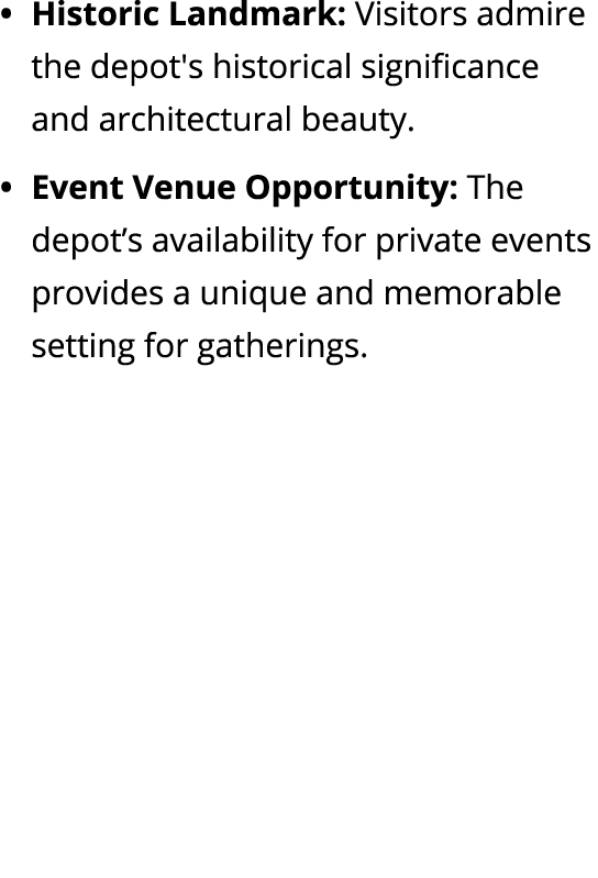 Historic Landmark: Visitors admire the depot's historical significance and architectural beauty. Event Venue Opportun...