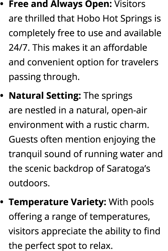 Free and Always Open: Visitors are thrilled that Hobo Hot Springs is completely free to use and available 24/7. This ...