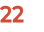 22